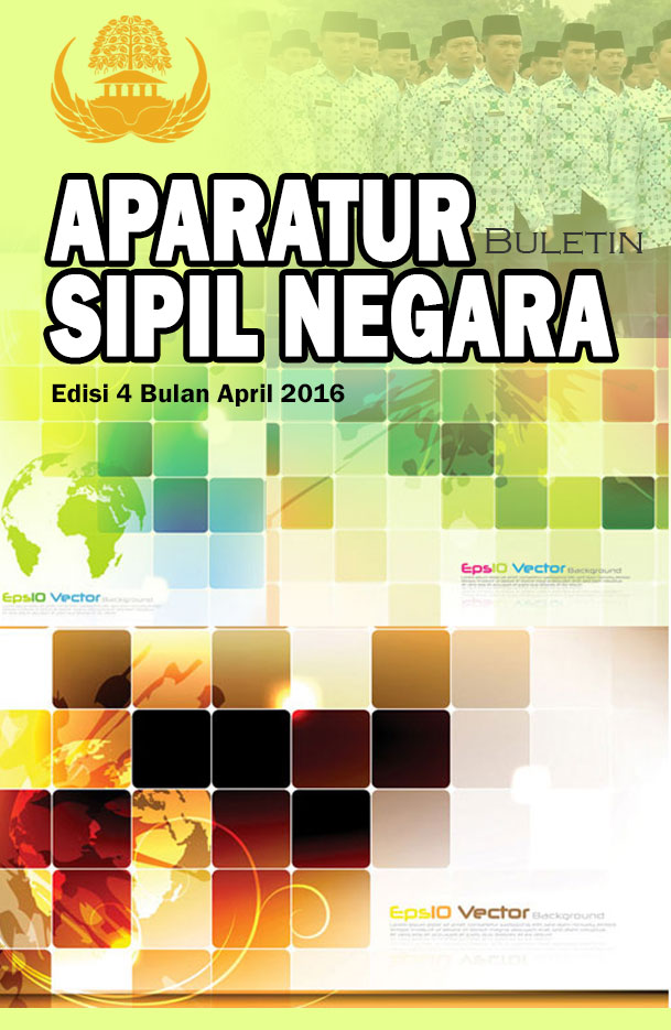 Buletin Aparatur Sipil Negara No. 4 Bulan April