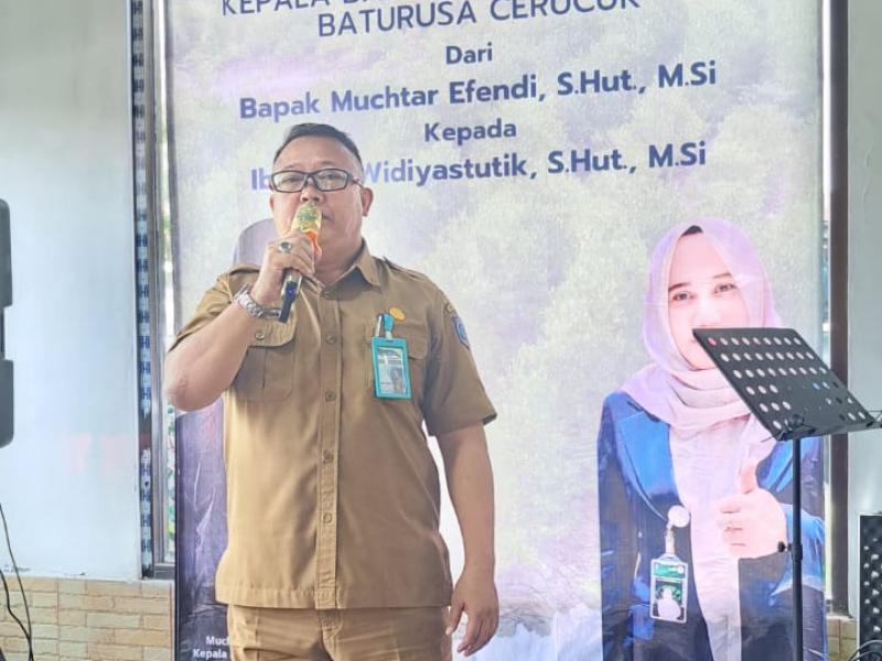 Serah Terima Jabatan Kepala Balai Pengelolaan DAS Baturusa-Cerucuk