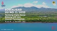 Embedded thumbnail for Sosialisasi UU No. 11/2020 tentang Cipta Kerja-Bidang LHK dan Aturan Turunannya